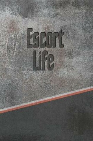 Cover of Escort Life