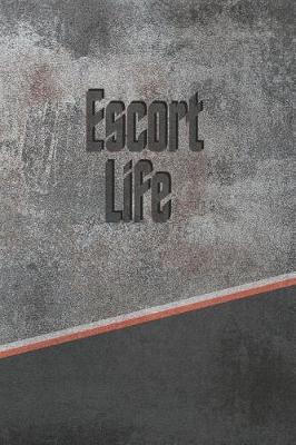 Book cover for Escort Life