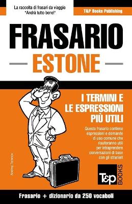 Book cover for Frasario Italiano-Estone e mini dizionario da 250 vocaboli