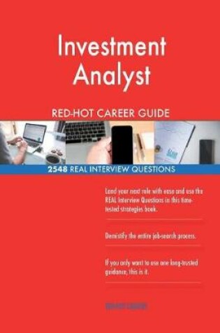 Cover of Investment Analyst Red-Hot Career Guide; 2548 Real Interview Questions