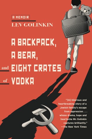 Cover of A Backpack, a Bear, and Eight Crates of Vodka