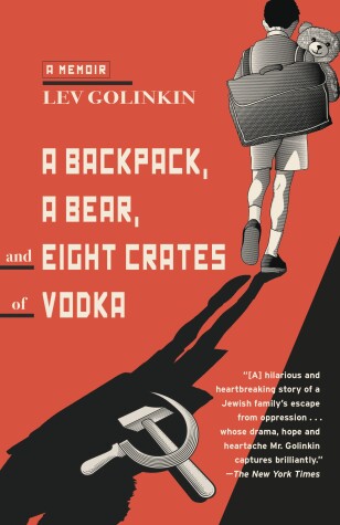 Book cover for A Backpack, a Bear, and Eight Crates of Vodka