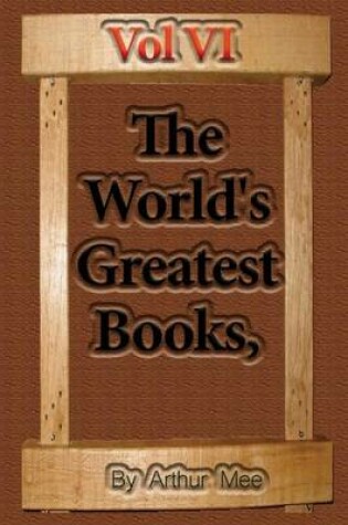 Cover of The World's Greatest Books, Vol VI