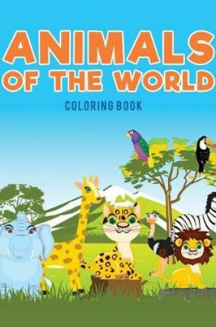 Cover of Animals of the world coloring Book
