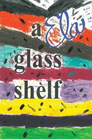 Cover of A Glass Shelf