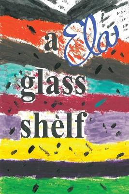 Cover of A Glass Shelf