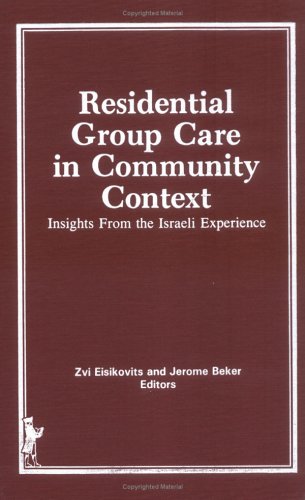 Book cover for Residential Group Care in Community Context