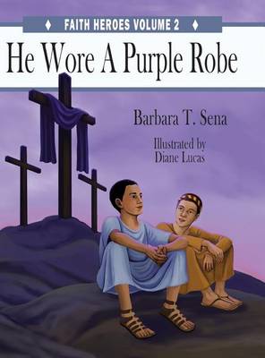 Cover of He Wore A Purple Robe