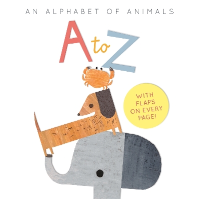 Book cover for A to Z: an Alphabet of Animals