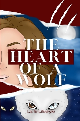 Book cover for The Heart of a Wolf