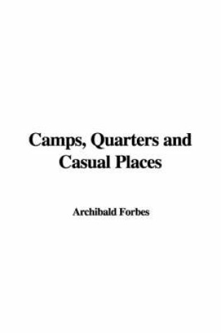 Cover of Camps, Quarters and Casual Places