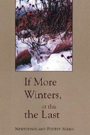 Cover of If More Winters or This the Last