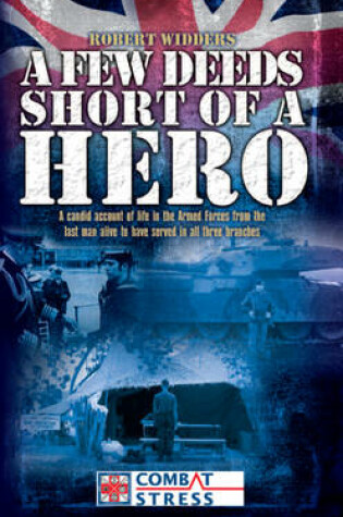 Cover of A Few Deeds Short of a Hero