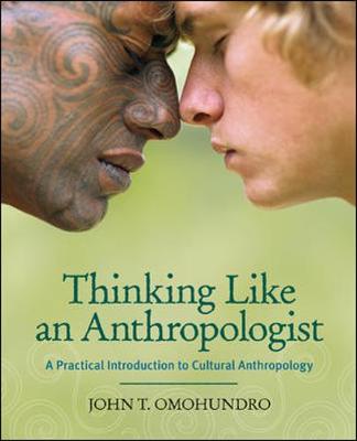 Book cover for Thinking Like an Anthropologist: A Practical Introduction to Cultural Anthropology