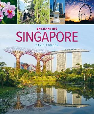 Cover of Enchanting Singapore (3rd edition)