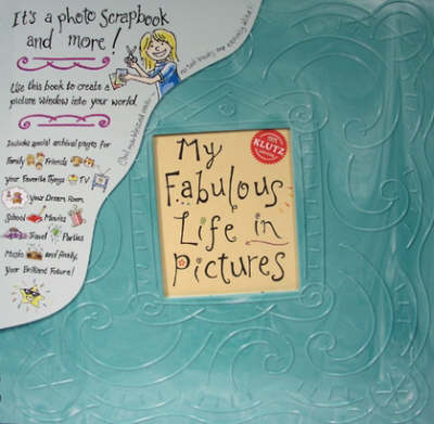 Cover of My Fabulous Life in Pictures