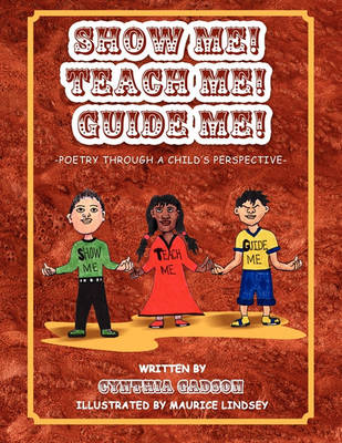 Book cover for Show Me! Teach Me! Guide Me!