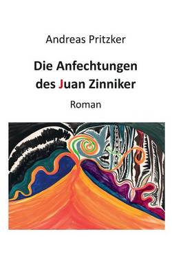 Book cover for Die Anfechtungen des Juan Zinniker