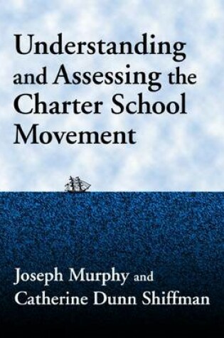 Cover of Understanding and Assessing the Charter School Movement