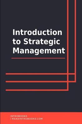 Book cover for Introduction to Strategic Management