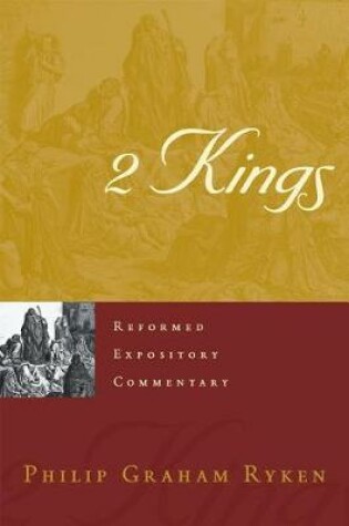 Cover of Reformed Expository Commentary: 2 Kings