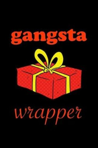 Cover of Gangsta Wrapper