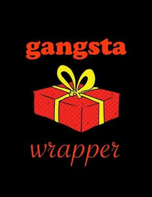 Book cover for Gangsta Wrapper