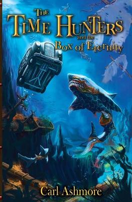 Book cover for The Time Hunters and the Box of Eternity