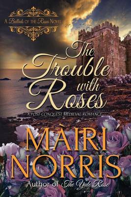 Book cover for The Trouble with Roses