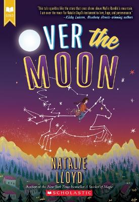 Book cover for Over the Moon (Scholastic Gold)