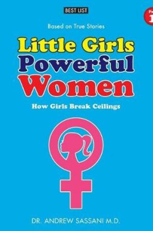 Cover of Little Girls Powerful Women (Part 1 of 4)