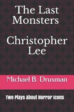 Cover of The Last Monsters Christopher Lee