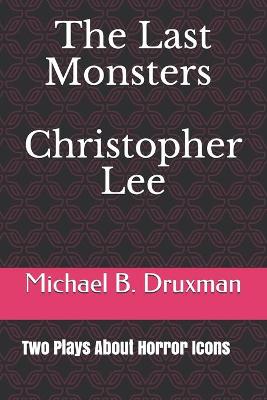 Book cover for The Last Monsters Christopher Lee