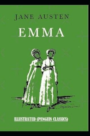 Cover of Emma By Jane Austen Illustrated (Penguin Classics)
