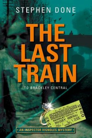 Cover of The Last Train to Brackley Central