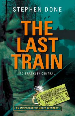 Cover of The Last Train to Brackley Central