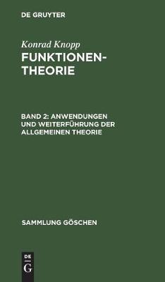 Cover of Anwendungen und Weiterfuhrung der allgemeinen Theorie