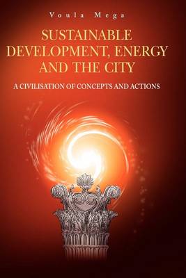 Book cover for Sustainable Development, Energy and the City