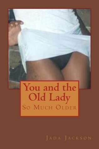 Cover of You and the Old Lady