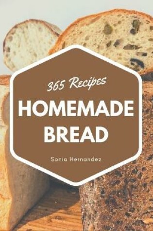 Cover of 365 Homemade Bread Recipes