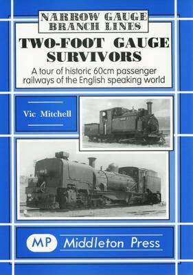 Book cover for Narrow Guage Branch Lines - Two-foot Guage Survivors