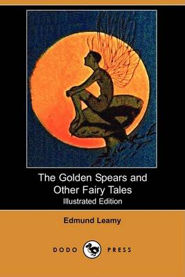 Book cover for The Golden Spears and Other Fairy Tales(Dodo Press)