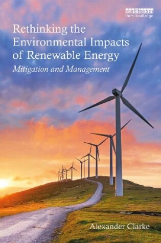 Cover of Rethinking the Environmental Impacts of Renewable Energy