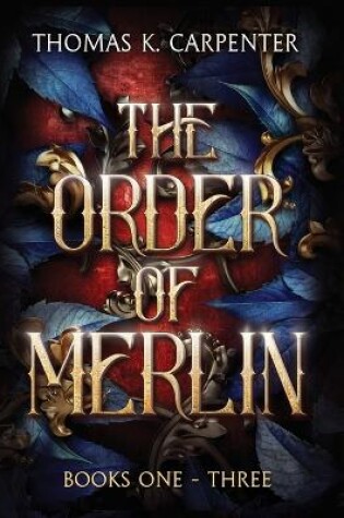 Cover of The Order of Merlin Trilogy