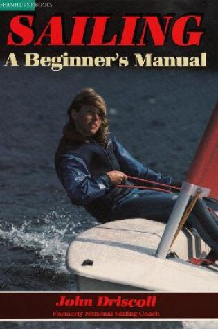 Cover of Sailing: A Beginner's Manual