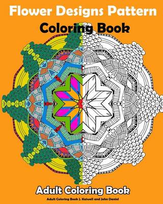 Book cover for Flower Designs Pattern Coloring Book