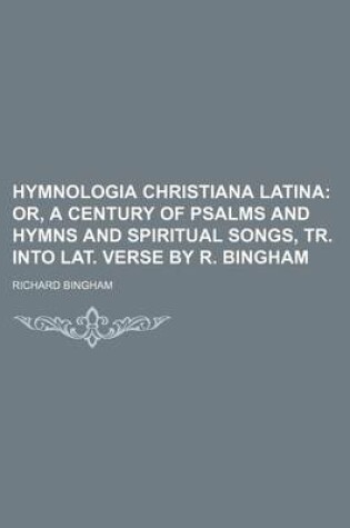 Cover of Hymnologia Christiana Latina