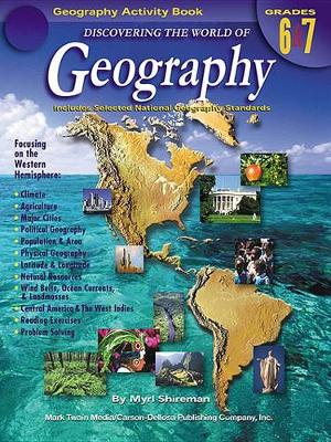 Cover of Discovering the World of Geography, Grades 6 - 7