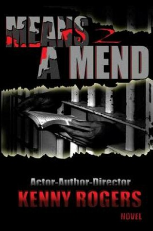Cover of Means 2 A Mend