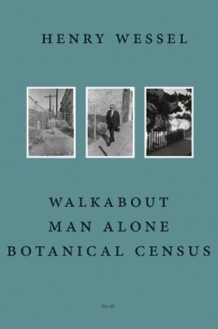 Cover of Henry Wessel: Walkabout / Man Alone / Botanical Census
